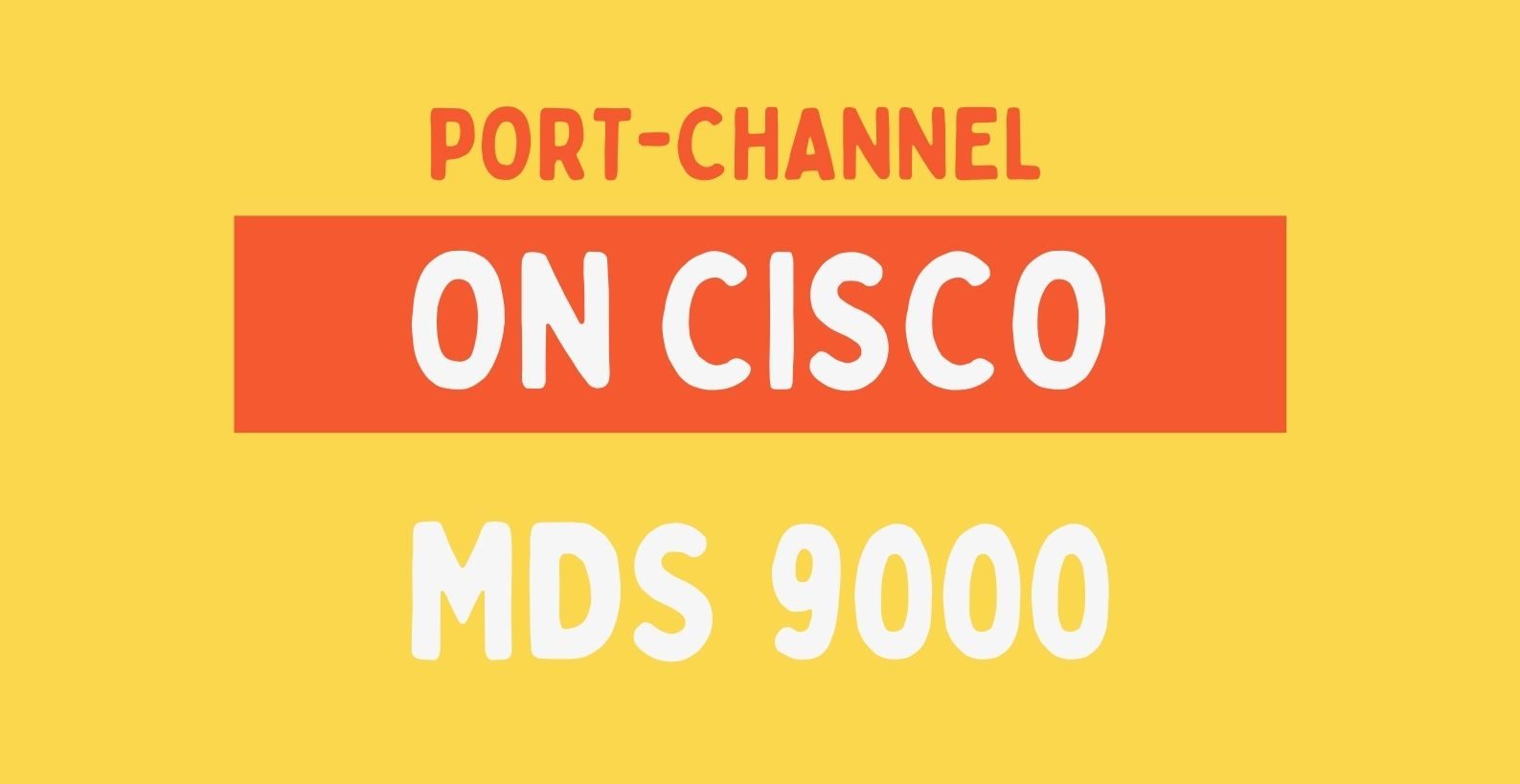Port-Channel on  Cisco MDS 9000