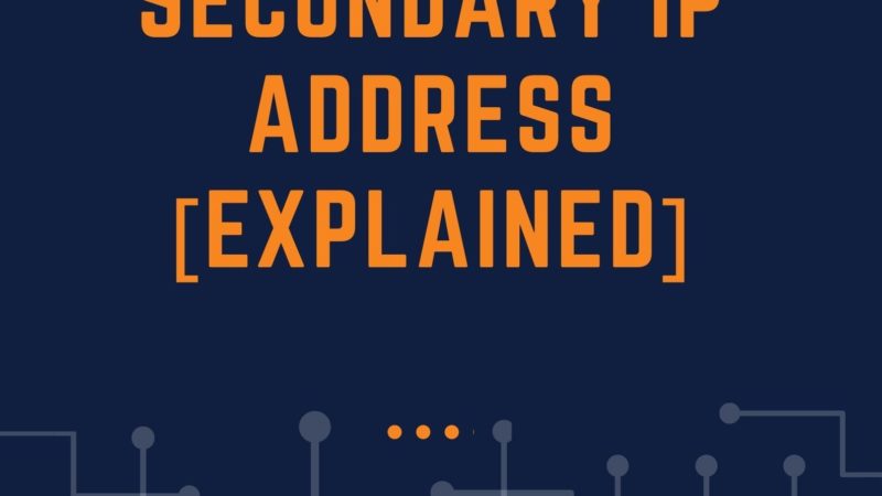 Secondary IP Address [Explained & Configuration]