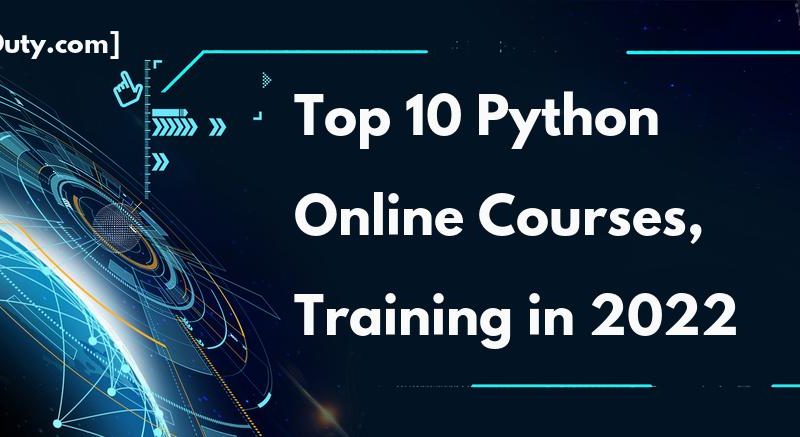10 Best Python Courses to Learn Online in 2022
