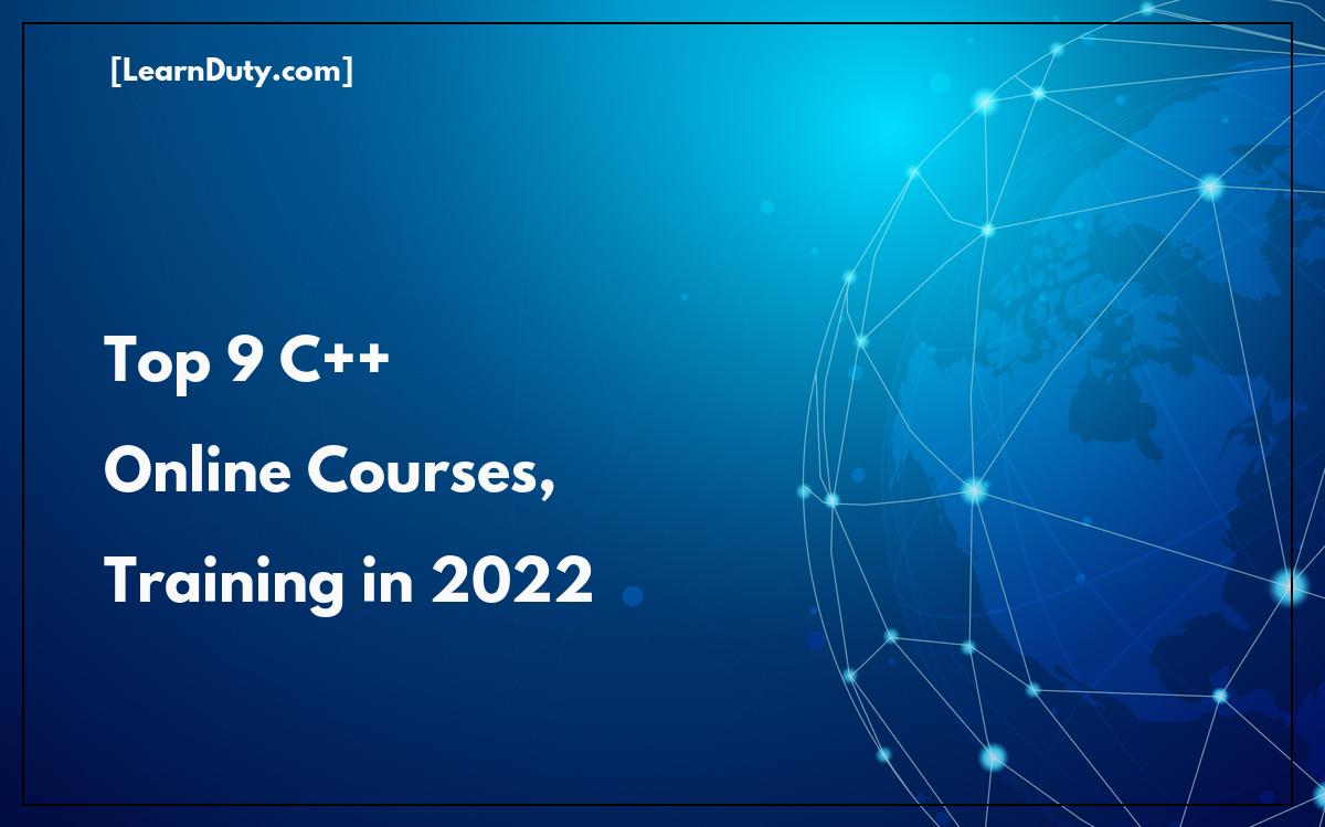 9 Best C++ Courses to Learn Online in 2022